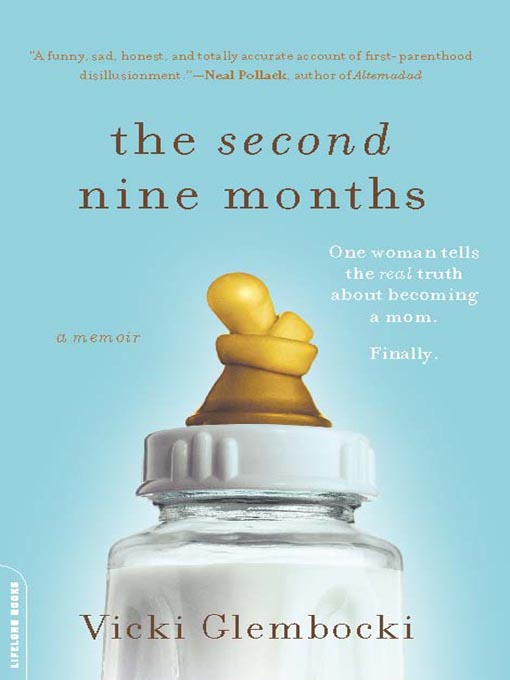 Title details for The Second Nine Months by Vicki Glembocki - Available